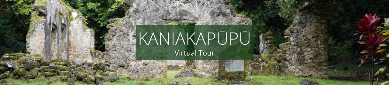 DLNR Kaniakapūpū 虚拟导览页面 banner